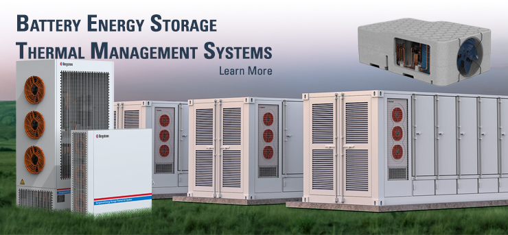 Bergstrom Battery Energy Storage Thermal Management Systems
